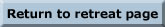 return to retreat page